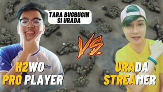 H2WO VS URADA | PRO PLAYER VS STREAMER RANK GAME BALAGBAG TALAGA