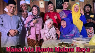 mana ada hantu malam raya (2019) full