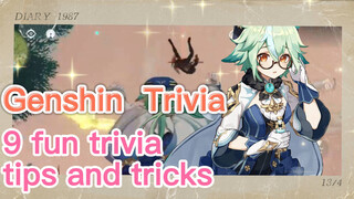[Genshin, Trivia] 9 fun trivia tips and tricks