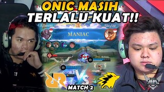 ALBERT MANIAC!! GILA INI SANZ BENER2 GA LOGIS, BISA2NYA PRIME TERUS WOI!! - RRQ VS ONIC MATCH 2