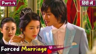 Part-4 | Crown Prince Forced Marriage💞with Crazy Girl💕| Korean Drama Explained in Hindi | Fake love