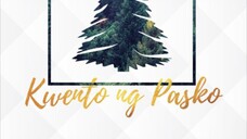 Kuwento ng Pasko - ABS CBN CHRISTMAS STATION ID 2012(Lyrics)