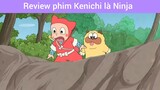 hoạt hình phim kenichi là ninja #giaiphongmaohiembilibili