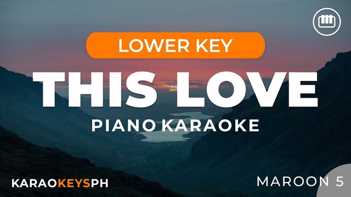 This Love - Maroon 5 (Lower Key - Piano Karaoke)