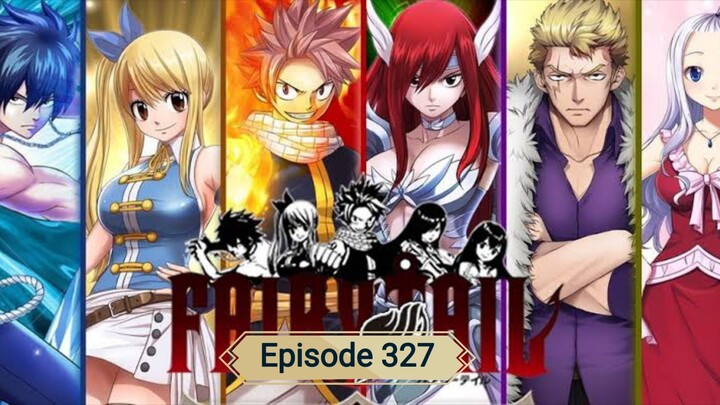 Fairy Tail Episode 327 Subtitle Indonesia