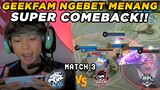 W/ R7, Max | SUPER COMEBACK DARI EVOS!! GEEK UDAH BUKAN YANG DULU COY - EVOS vs GEEK Match 3