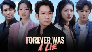 Forever Was A Lie