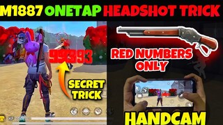 Short Range M1887 Onetap Headshot Trick | M1887 Rotation Drag Headshot Trick Free Fire with Handcam