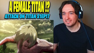 A FEMALE TITAN!? | ATTACK ON TITAN EPISODE 17 | SEASON 1 | Non Anime Fan First Reaction