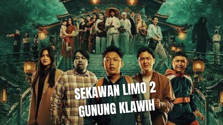 SEKAWAN LIMO 2 : GUNUNG KLAWIH.