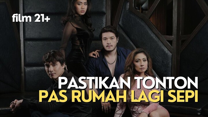 21+ PASTIKAN KALIAN TONTON PILEM INI PAS SEPI AJA, TERLALU BIKIN DEG DEGAN
