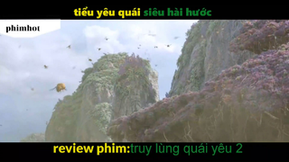 TÓm Tắt Phim Hay Truy lùng quái yêu 2 3 #phimhot