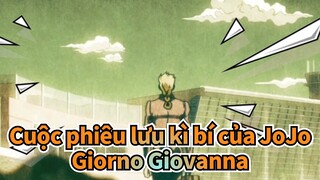 Cuộc phiêu lưu kì bí của JoJo
Giorno Giovanna