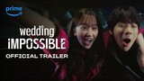 Wedding Impossible | Official Trailer | Jeon Jong-seo, Moon Sang-min, Kim Do-wan