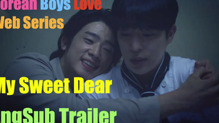 🇰🇷 🏳️‍🌈 Korean BL Web Mini Series 👉 My Sweet Dear 🤗 เริ่มวันพฤหัสบดีที่ 21 ตุลาคม 2021