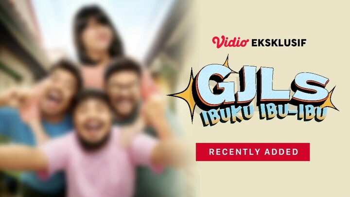 GJLS Ibuku Ibu-Ibu (2025) 1080p Full Movie