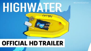 Highwater Reveal Trailer | Summer Game Fest 2022