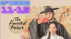 Haunted ⛩️🏯 Week 6 (Combined episode 11 and 12)