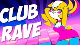 【CRD Animation】CLUB RAVE