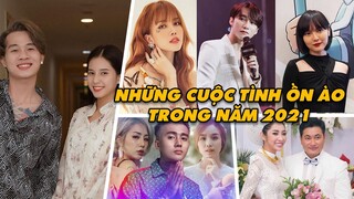 Năm 2021 Và 4 Cuộc Tình Ồn Ào Trong Showbiz Việt