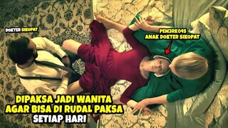 AKIBAT MENYOLDER PAKSA SEGEL PUTRI DOKTER SIKOPAT !! Alur Cerita Film