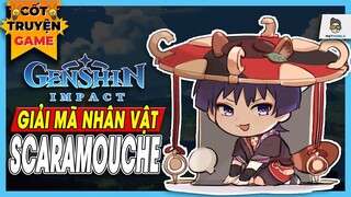 Genshin Impact | Scaramouche - Bí Ẩn Con Rối Bị Ruồng Bỏ | Mọt Game Mobile