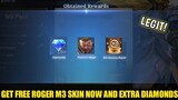 GET FREE ROGER M3 SKIN NOW AND FREE EXTRA DIAMONDS IN MLBB! NEW EVENT MOBILE LEGENDS