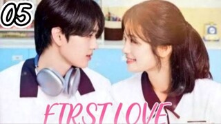 First Love - Episode 5 [Eng Sub]