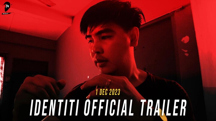 OFFICIAL TRAILER IDENTITI (SHORT FILM)