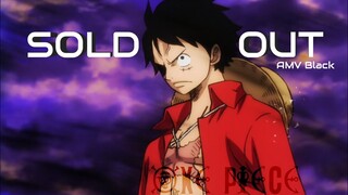 One Piece「AMV」Sold Outᴴᴰ