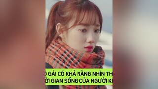 Cô gái có khả năng nhìn thấy thời gian sống của người khác abouttime leesungkyung kdrama bhdkbiz phimhanquoc