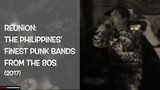 PINOY PUNK | Reunion of 80s finest punk bands in the Philippines