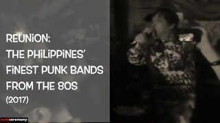 PINOY PUNK | Reunion of 80s finest punk bands in the Philippines