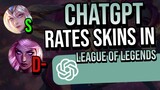 ChatGPT Rates Skins in League of Legends