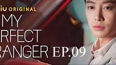 My Perfect Stranger. Sub Indo. Ep 09