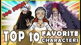 TOP 10 FAVORITE CHARACTERS | One Piece (100 Sub Special!)