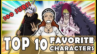 TOP 10 FAVORITE CHARACTERS | One Piece (100 Sub Special!)