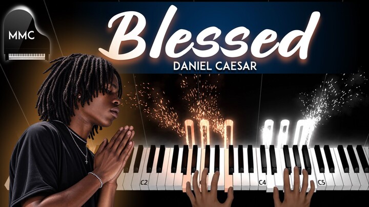 Blessed by Daniel Caesar piano cover/tutorial + sheet music + lyrics