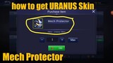 HOW TO GET URANUS MECH PROTECTOR SKIN