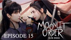 ETRIVZTV 🎬 MOONLIT ORDER EP15 SUB INDO