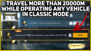 Travel More than 20000m While Operating any Vehicle In Classic Mode | C1S1 M2 Week 3 Mission Explain