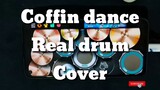 Coffin dance/ REAL DRUM COVER