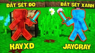 CUỘC CHIẾN LÍNH ĐẤT SÉT TRONG MINECRAFT*JAYGRAY VÀ KAYXD THÁCH ĐẤU KIẾM TIỀN