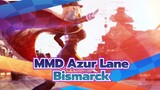 [MMD Azur Lane] Bismarck - Bangun Berdirilah Keluar sana