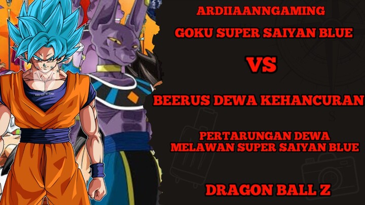 Gameplay dewa kehancuran beerus vs goku super saiyan blue