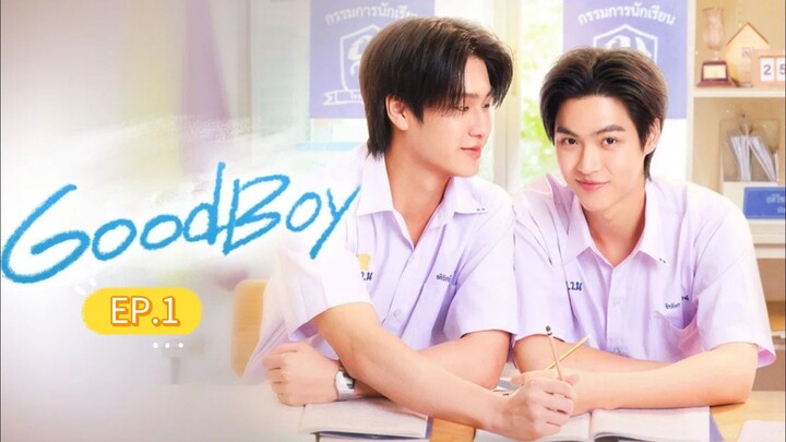 GOOD BOY (2026) - EP.1