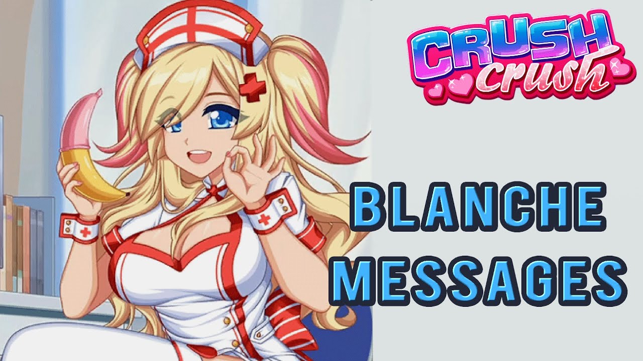 Blanche First Set of Messages | Crush Crush Phone Flings | Ep. 64 - BiliBili