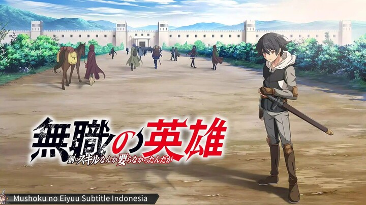 Mushoku no Eiyuu Episode 3 Subtitle Indonesia