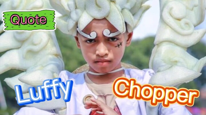 LUFFY DAN CHOPPER PUNYA QUOTE BUAT KAMU LHOOO🔥🤪