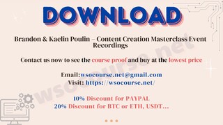 Brandon & Kaelin Poulin – Content Creation Masterclass Event Recordings